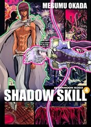 Shadow Skill 4巻 無料試し読みなら漫画 マンガ 電子書籍のコミックシーモア
