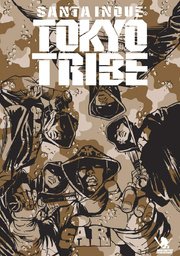 Tokyo Tribe 1巻 最新刊 井上三太 無料試し読みなら漫画 マンガ 電子書籍のコミックシーモア
