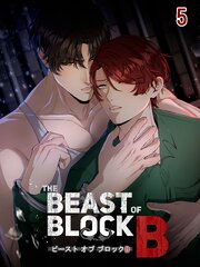 The Beast of Block B【タテヨミ】 5｜無料漫画（マンガ）ならコミック