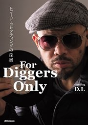 For Diggers Only レコード コレクティングの深層 最新刊 無料試し読みなら漫画 マンガ 電子書籍のコミックシーモア For Diggers Only レコード コレクティングの深層 最新刊 無料試し読みなら漫画 マンガ 電子書籍のコミックシーモア